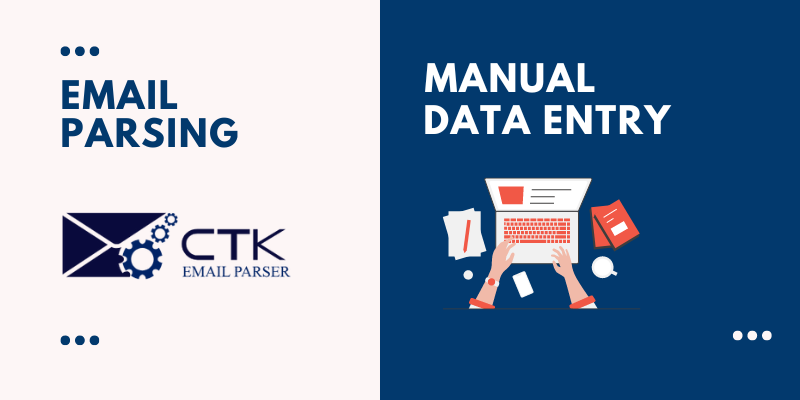Email Parsing vs. Manual Data Entry