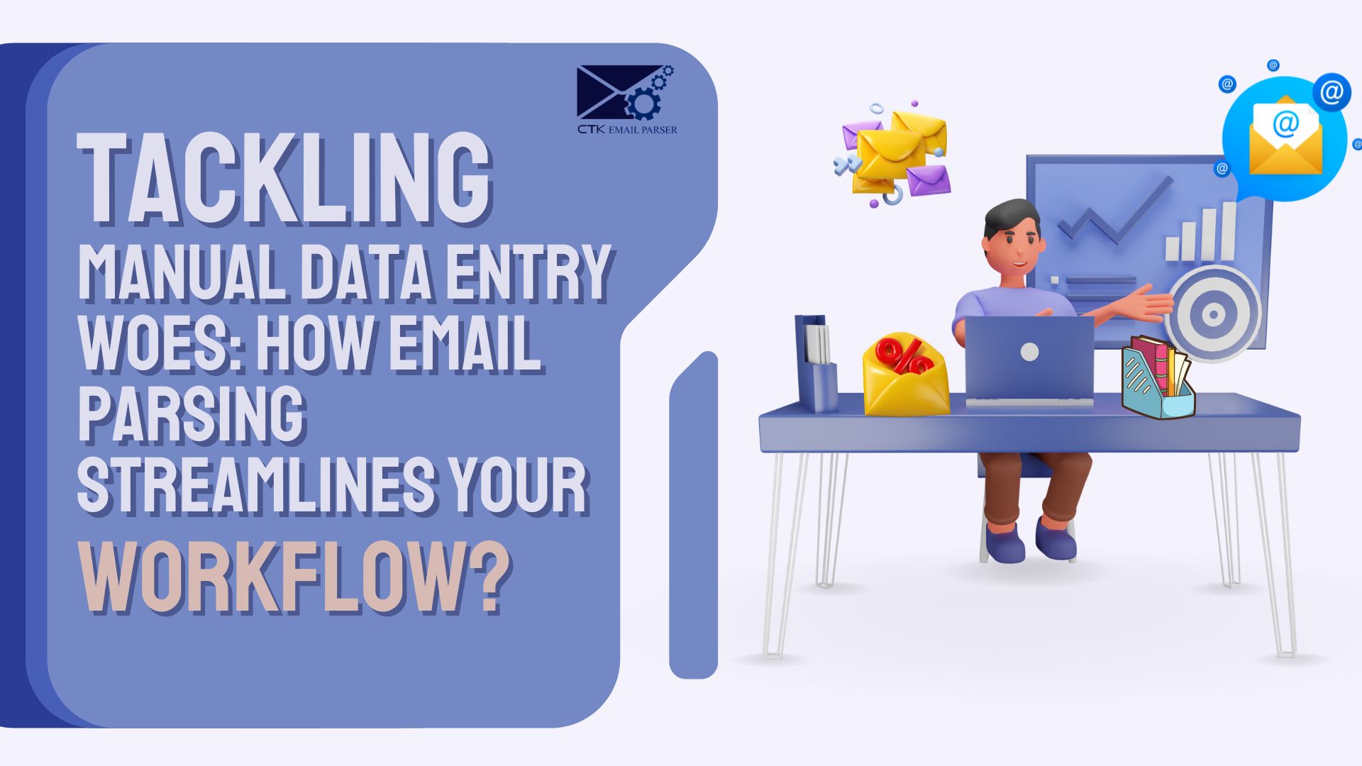 How Email Parsing Streamlines Your Workflow?